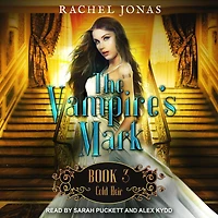 The Vampire's Mark 3 Lib/E: Cold Heir