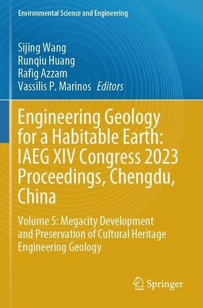 Engineering Geology for a Habitable Earth: IAEG XIV Congress 2023 Proceedings, Chengdu, China: Volume 5: Megacity Development and Preservation of Cultural Heritage Engineering Geology