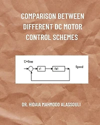 Comparison between Different DC Motor Control Schemes