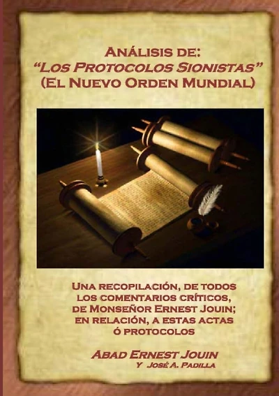 Análisis de: "Los Protocolos Sionistas" (El Nuevo Orden Mundial)