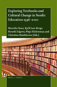 Exploring Textbooks and Cultural Change Nordic Education 1536–2020