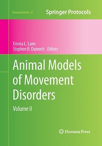 Animal Models of Movement Disorders: Volume II