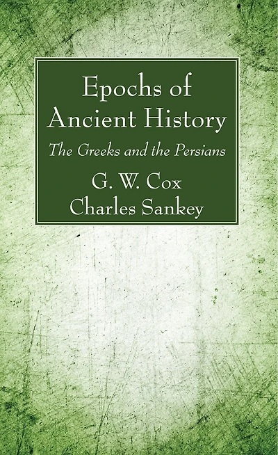 Epochs of Ancient History (Classic Reprint)