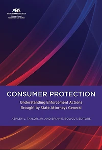 Consumer Protection: Understanding Enforcement Actions Brought by State Attorneys General