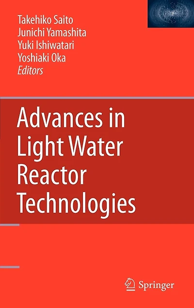 Advances Light Water Reactor Technologies