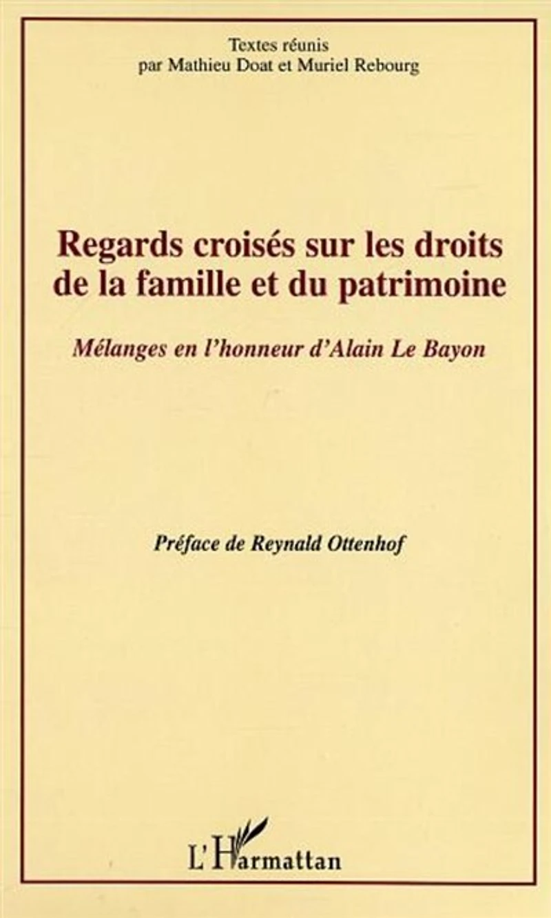 Regards croisés sur les droits de la famille et du patrimoin