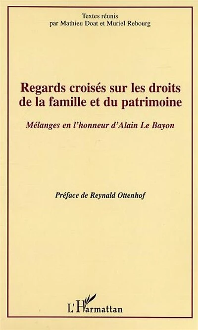 Regards croisés sur les droits de la famille et du patrimoin