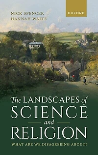 The Landscapes of Science and Religion: What Are We Disagreeing About?