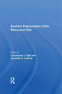 Eastern Paleoindian Lithic Resource Use