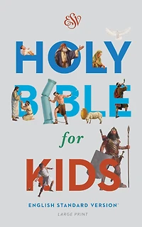 Esv Holy Bible For Kids, Large Print
