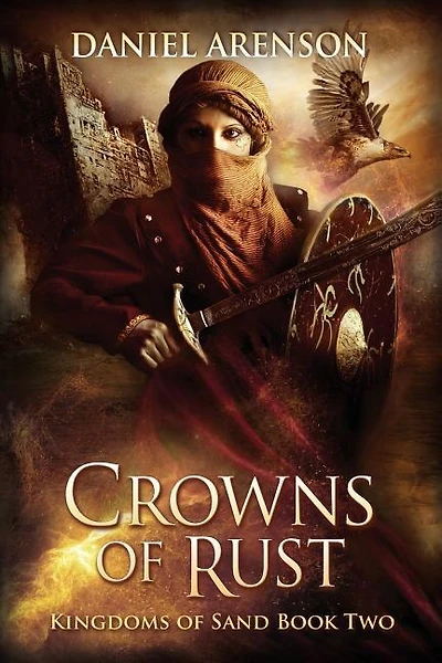 Crowns of Rust: Kingdoms of Sand Book 2