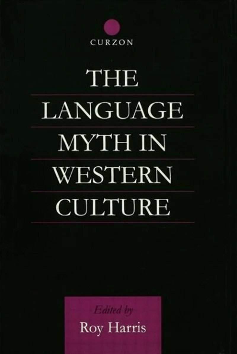 The Language Myth Western Culture