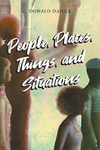 People, Places, Things, and Situations