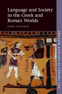 Language and Society the Greek Roman Worlds