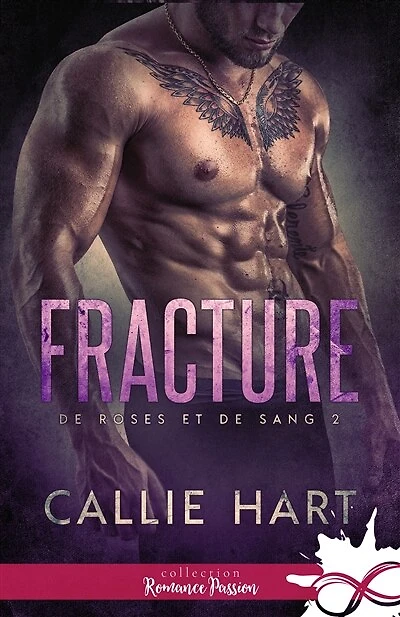 Fracture: de roses et sang, T2