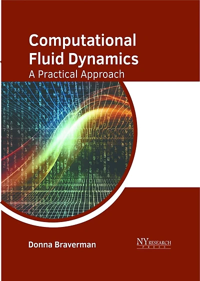 Computational Fluid Dynamics: A Practical Approach