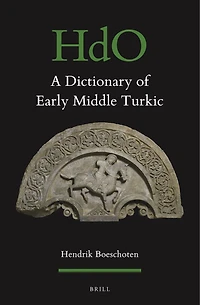 A Dictionary of Early Middle Turkic