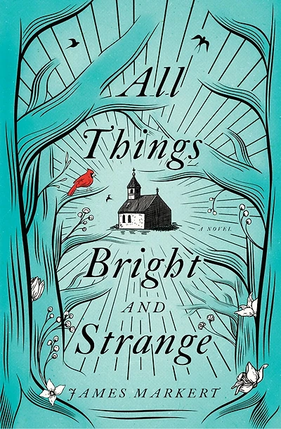 All Things Bright And Strange: (Large Print)