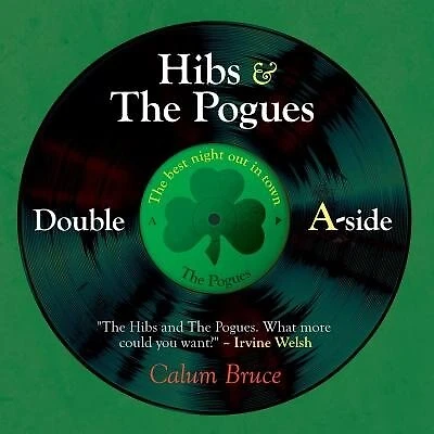 Hibs &  The Pogues: Double A-side