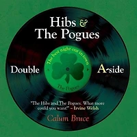 Hibs &  The Pogues: Double A-side