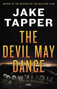 DEVIL MAY DANCE: A Novel