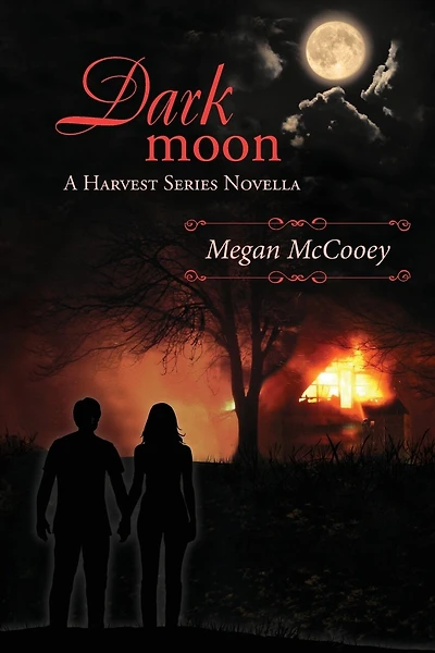 Dark Moon: A Harvest Series Novella