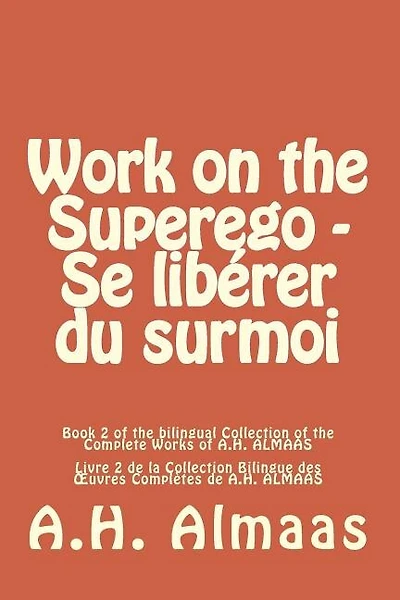 Work on the Superego - Se libérer du surmoi