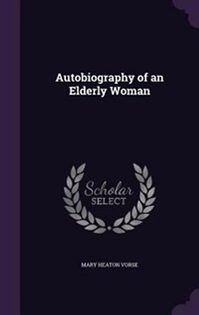 Autobiography of an Elderly Woman