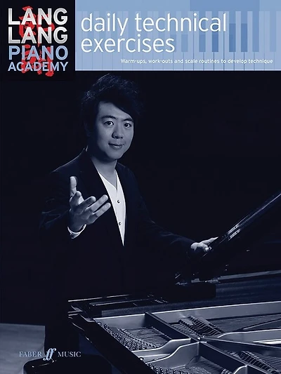 Lang Lang Piano Academy - Daily Technical Exercises