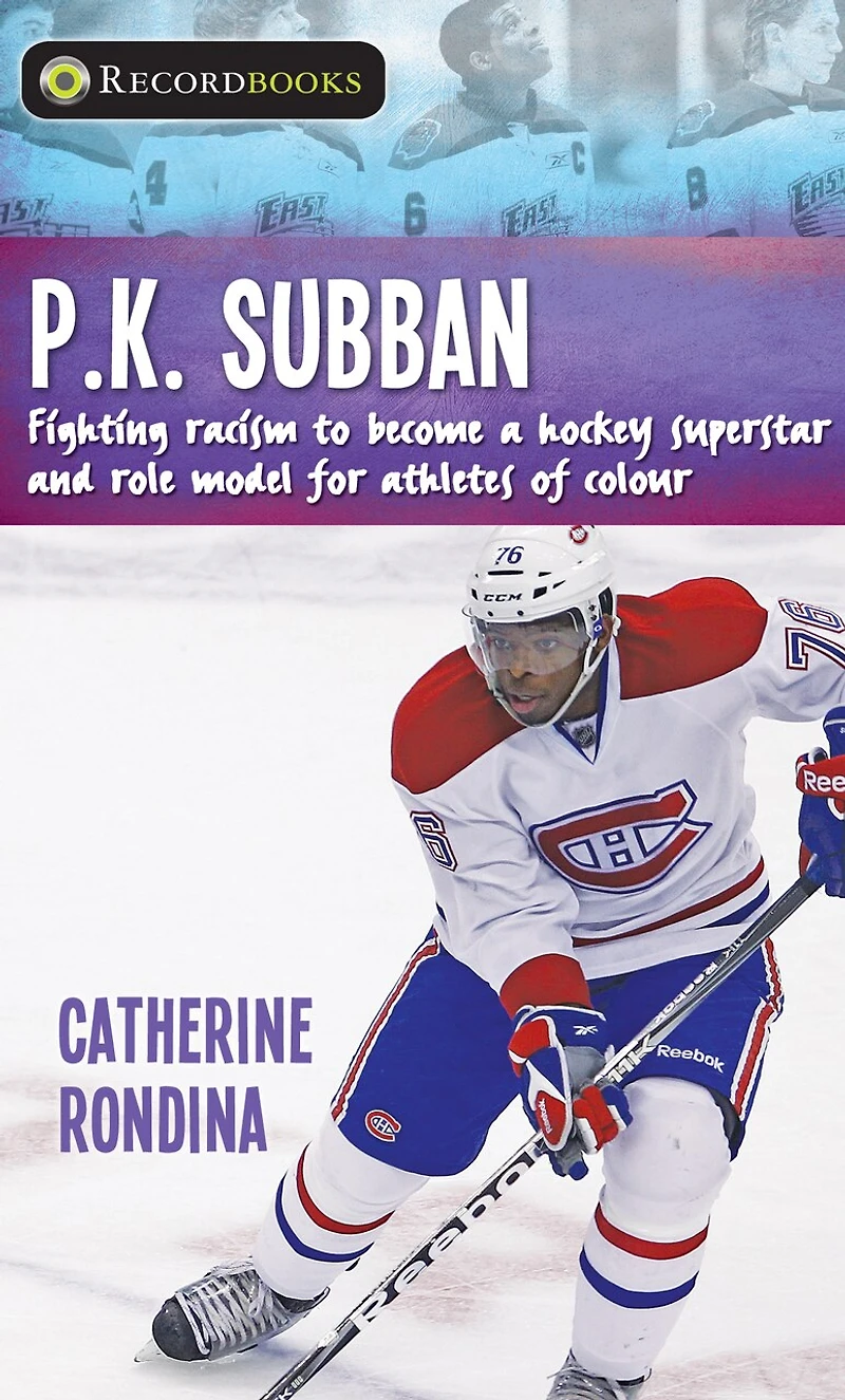 P.k. Subban: Fighting Racism To Become A Hockey Superstar And Role Model For Athletes Of Colour