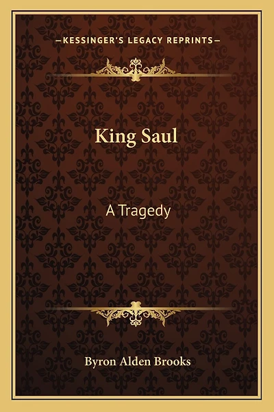 King Saul: A Tragedy