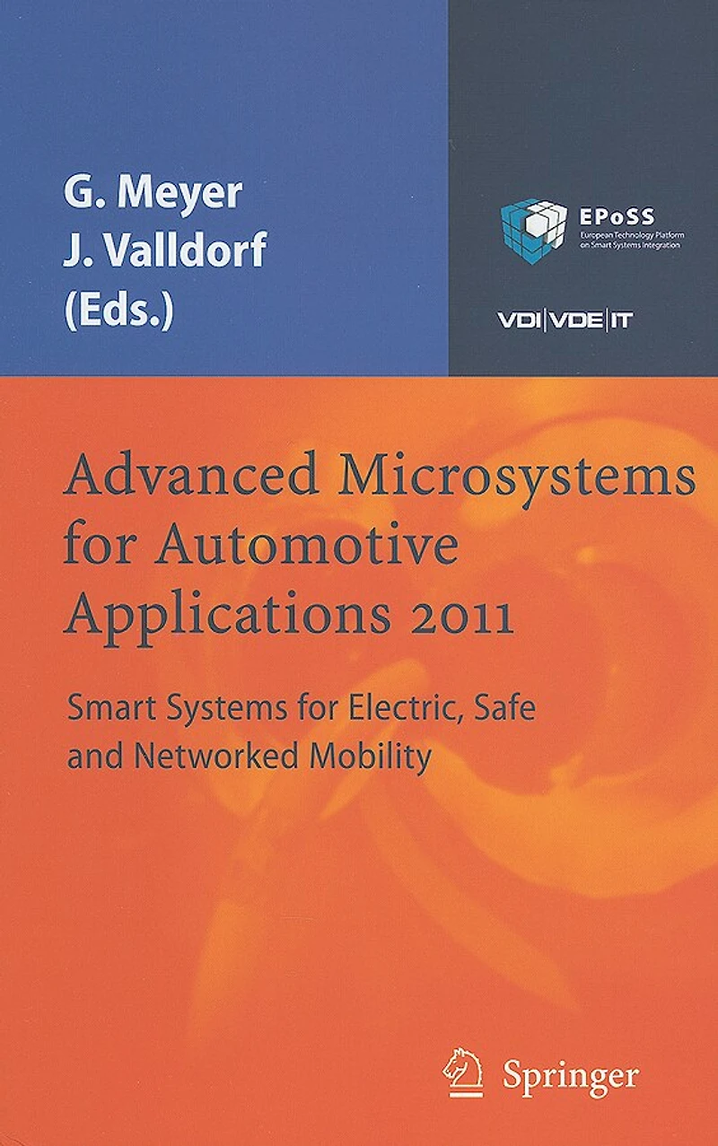 Advanced Microsystems for Automotive Applications 2011: Smart Systems Electric, Safe and Networked Mobility