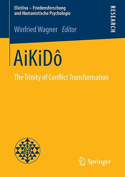 Aikido: The Trinity of Conflict Transformation