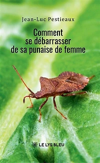 Comment se débarrasser de sa punaise femme