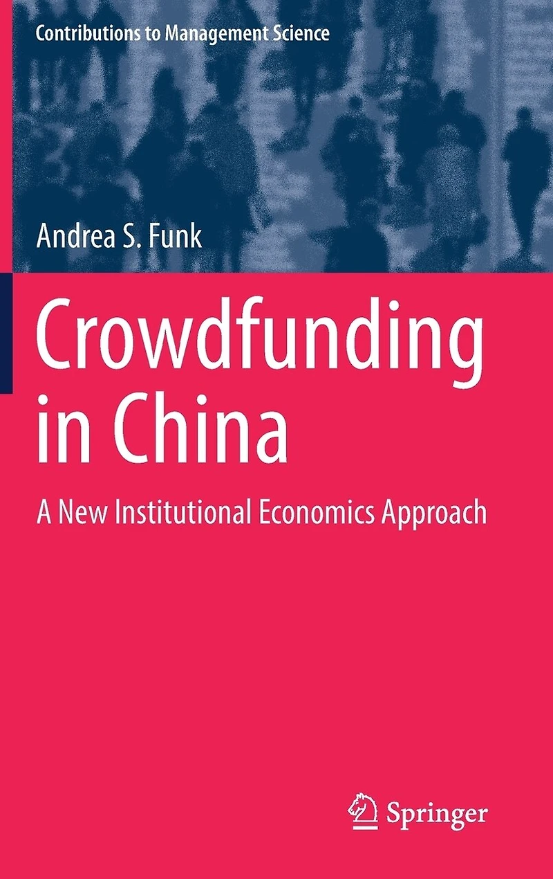 Crowdfunding China: A New Institutional Economics Approach