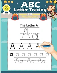 ABC Letter Tracing for Preschoolers: Alphabet Handwriting Practice Workbook for Pre K, Kindergarten and Kids Ages 3-5, ABC print handwriting book, animals letter tracing notebook.(Alphabet Writing Practice)