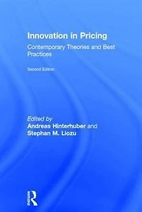 Innovation Pricing: Contemporary Theories and Best Practices