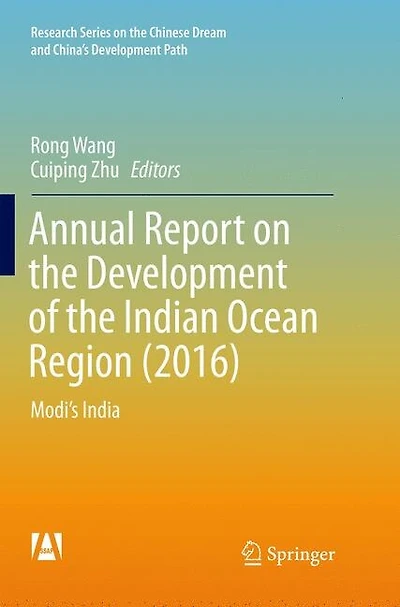 Annual Report on the Development of the Indian Ocean Region (2016): Modi's India