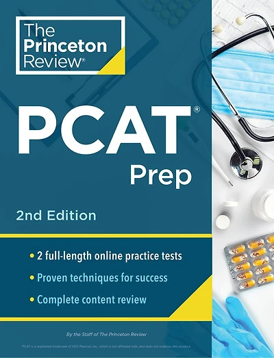 Princeton Review PCAT Prep, 2nd Edition: Practice Tests + Content Review + Strategies & Techniques for the Pharmacy College Admission Test