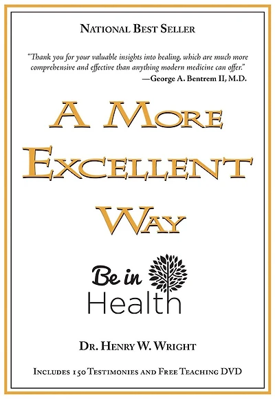 A More Excellent Way: Be Health