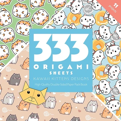 333 Origami Sheets Kawaii Kittens Designs: High-Quality Double-Sided Paper Pack Book