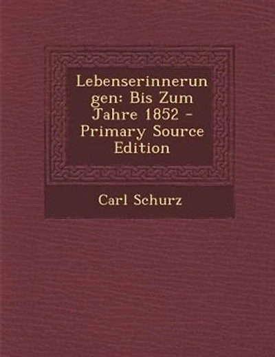 Lebenserinnerungen: Bis Zum Jahre 1852 - Primary Source Edition