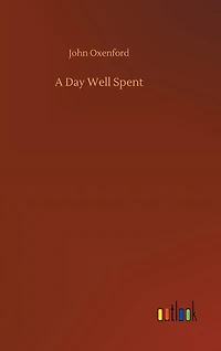 A Day Well Spent