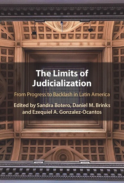 The Limits of Judicialization: From Progress to Backlash Latin America