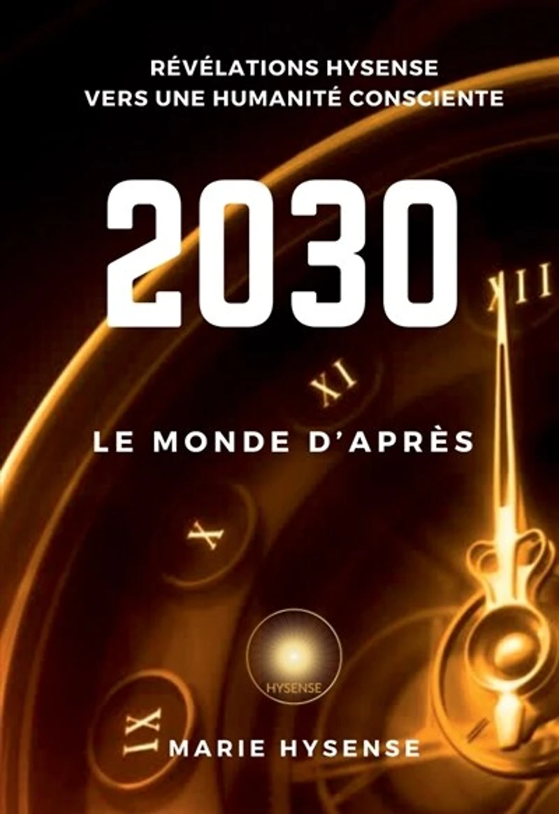 2030, Le Monde d'Après: Révélations Hysense