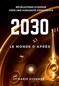 2030, Le Monde d'Après: Révélations Hysense