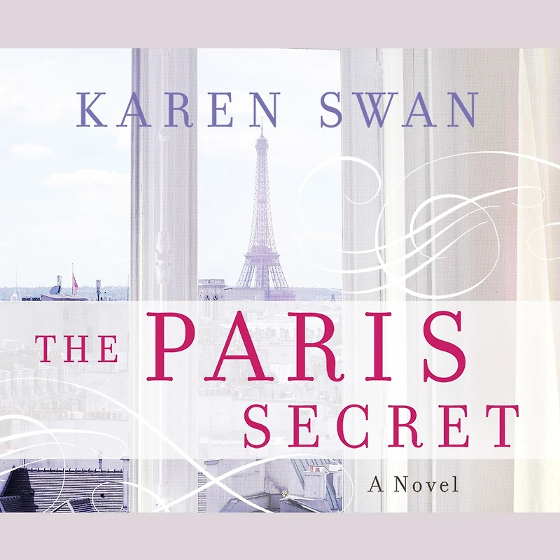 The Paris Secret: A Novel