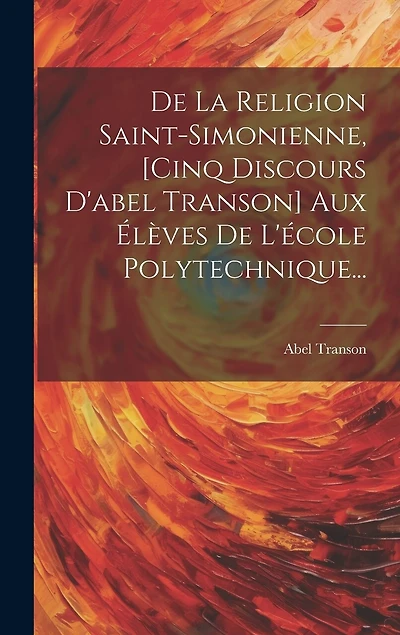 De La Religion Saint-simonienne