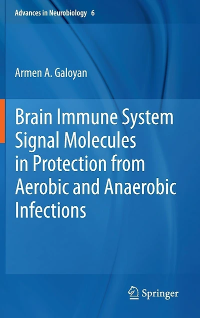 Brain Immune System Signal Molecules Protection From Aerobic and Anaerobic Infections