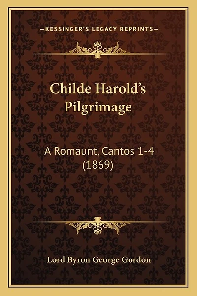 Childe Harold's Pilgrimage: A Romaunt, Cantos 1-4 (1869)